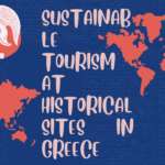 Sustainable Tourism at Historical Sites in Greece