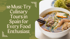 Read more about the article 10 Must-Try Culinary Tours in Spain for Every Food Enthusiast