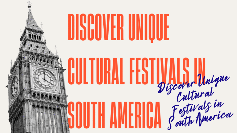 Discover Unique Cultural Festivals in South America
