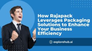 Read more about the article How Rajapack Leverages Packaging Solutions to Enhance Your Business Efficiency