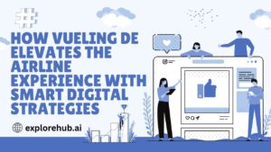 Read more about the article How Vueling DE Elevates the Airline Experience with Smart Digital Strategies