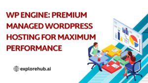 Read more about the article WP Engine: Premium Managed WordPress Hosting for Maximum Performance