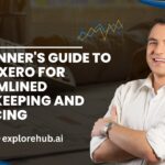 A Beginner’s Guide to Using Xero for Streamlined Bookkeeping and Invoicing