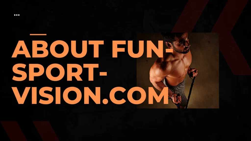 About Fun-sport-vision.com