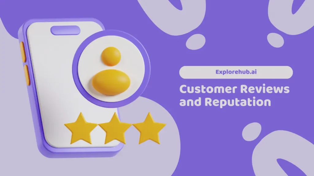 Customer Reviews and Reputation