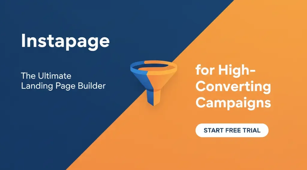 Instapage: The Ultimate Landing Page Builder for High-Converting Campaigns
