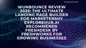 Read more about the article Unbounce Review 2025: The Ultimate Landing Page Builder for Marketers