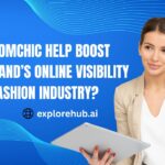 Can Bloomchic Help Boost Your Brand’s Online Visibility in the Fashion Industry?