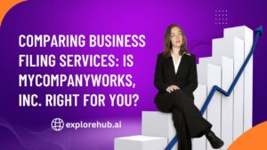 Read more about the article Comparing Business Filing Services: Is MyCompanyWorks, Inc. Right for You?