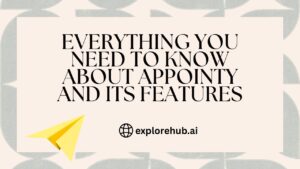 Read more about the article Everything You Need to Know About Appointy and Its Features