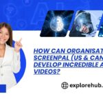 How Can Organisations Use ScreenPal (US & Canada) to Develop Incredible Animated Videos?