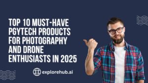 Read more about the article Top 10 Must-Have PGYTECH Products for Photography and Drone Enthusiasts in 2025