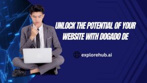 Read more about the article Unlock the Potential of Your Website with Dogado  DE