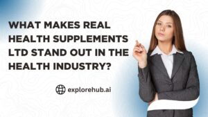 Read more about the article What Makes Real Health Supplements LTD Stand Out in the Health Industry?