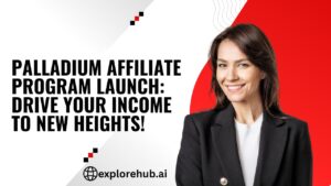 Read more about the article Palladium Affiliate Program Launch: Drive Your Income to New Heights!