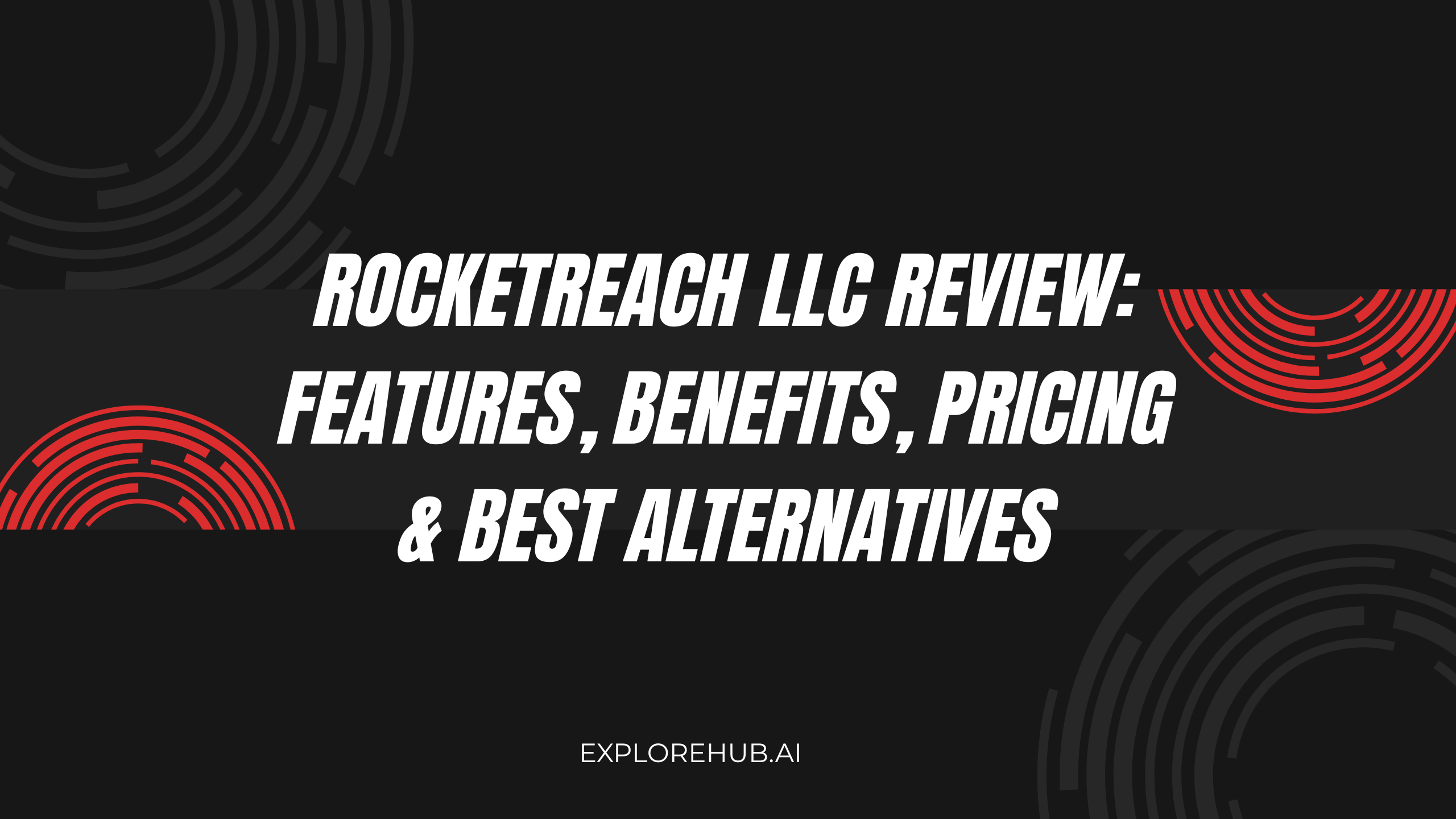 You are currently viewing RocketReach LLC Review: Features, Benefits, Pricing & Best Alternatives