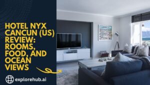 Read more about the article Hotel NYX Cancun (US) Review: Rooms, Food, and Ocean Views