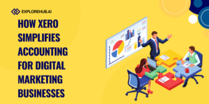 Read more about the article How Xero Simplifies Accounting for Digital Marketing Businesses