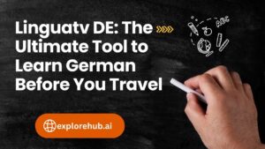 Read more about the article Linguatv DE: The Ultimate Tool to Learn German Before You Travel