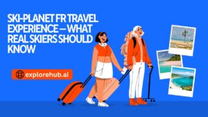 Read more about the article Ski-planet FR Travel Experience — What Real Skiers Should Know