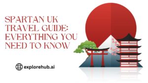 Read more about the article Spartan UK Travel Guide: Everything You Need to Know