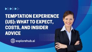 Read more about the article Temptation Experience (US): What to Expect, Costs, and Insider Advice