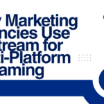 Why Marketing Agencies Use Restream for Multi-Platform Streaming