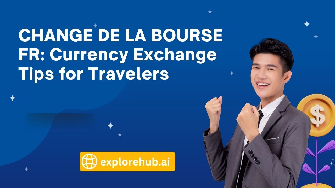 CHANGE DE LA BOURSE FR 01