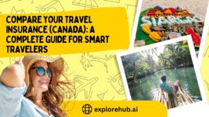 Read more about the article Compare Your Travel Insurance (Canada): A Complete Guide for Smart Travelers