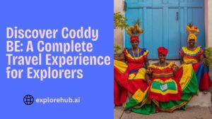 Read more about the article Discover Coddy BE: A Complete Travel Experience for Explorers