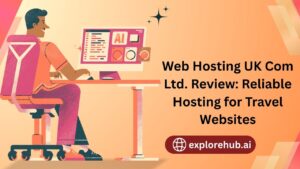 Read more about the article Web Hosting UK Com Ltd. Review: Reliable Hosting for Travel Websites