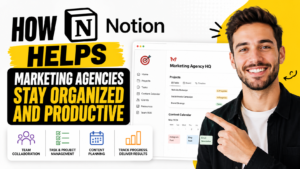 Read more about the article How Notion Helps Marketing Agencies Stay Organized and Productive