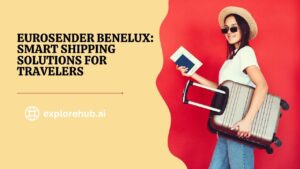 Read more about the article Eurosender BENELUX: Smart Shipping Solutions for Travelers