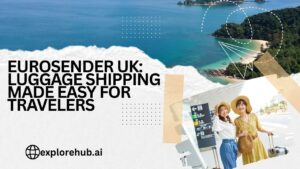 Read more about the article Eurosender UK: Luggage Shipping Made Easy for Travelers
