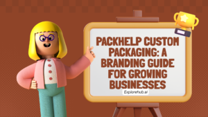 Read more about the article Packhelp Custom Packaging: A Branding Guide for Growing Businesses