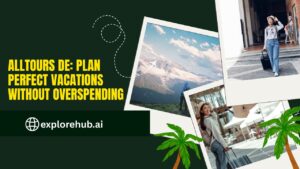 Read more about the article Alltours DE: Plan Perfect Vacations Without Overspending