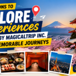 Top Reasons to Explore Experiences Offered by MagicalTrip Inc. for Memorable Journeys