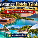 Constance Hotels (Global): Ultimate Luxury Resorts for Dream Vacations
