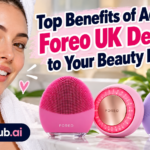 Top Benefits of Adding Foreo UK Devices to Your Beauty Routine