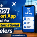 Why the ItsEasy Passport App Is Useful for Busy International Travelers