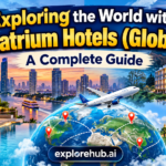 Exploring the World with Chatrium Hotels (Global): A Complete Guide